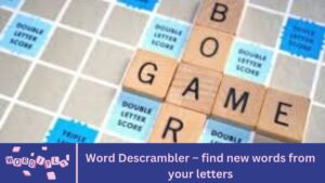 Word Descrambler – find new words from your letters