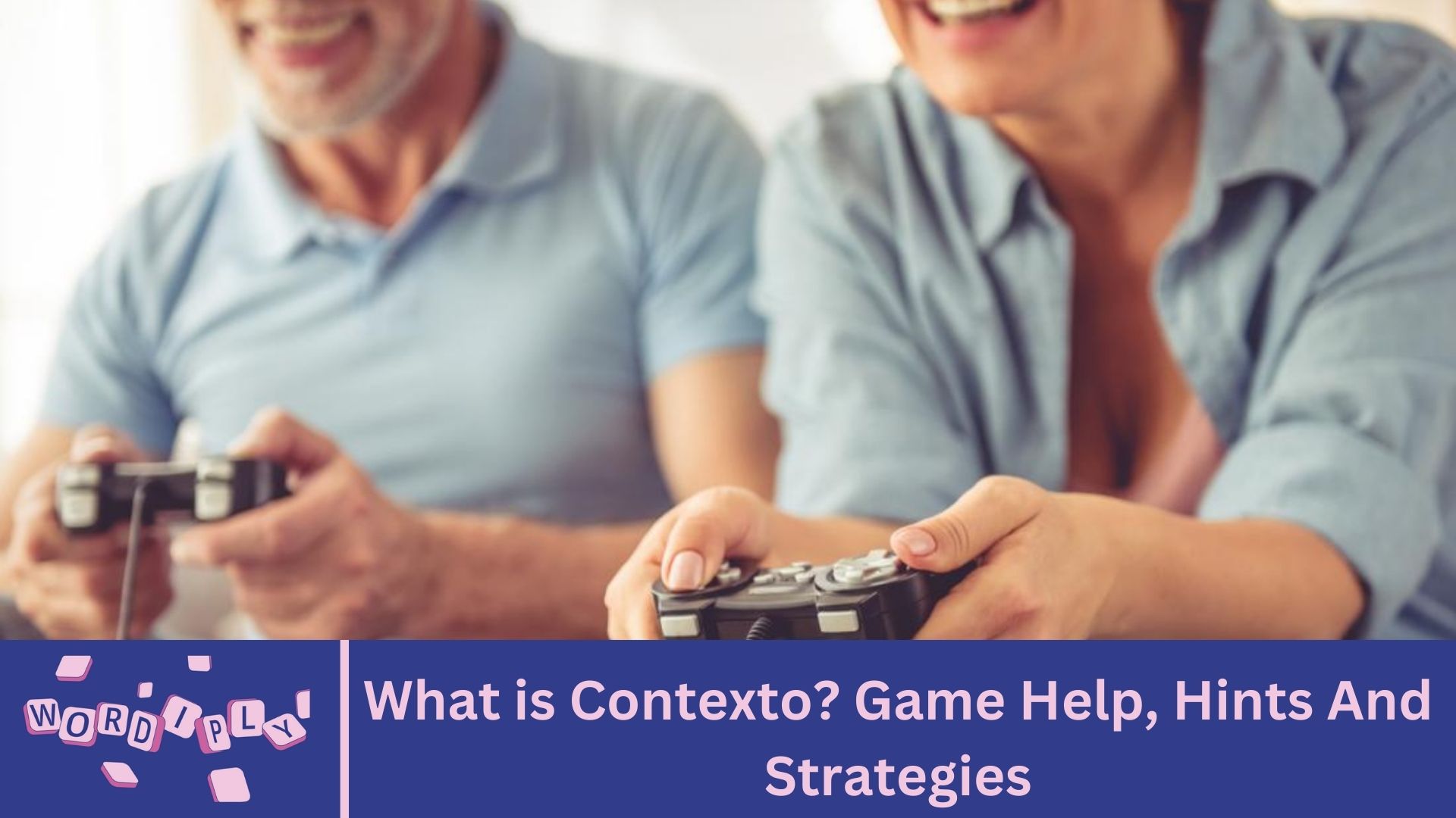 What is Contexto? Game Help, Hints And Strategies