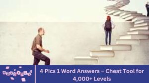 4 Pics 1 Word Answers – Cheat Tool for 4,000+ Levels