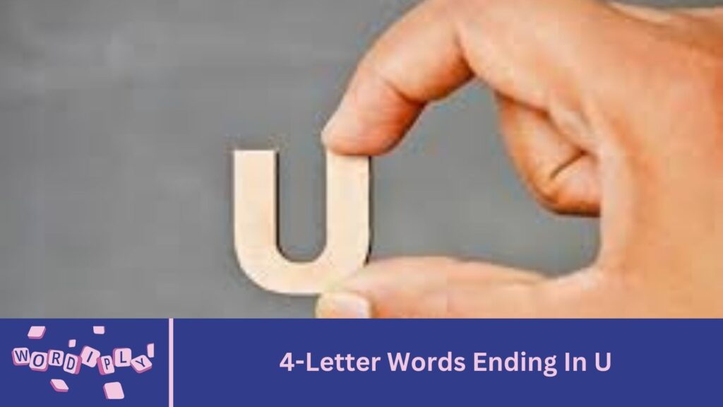 4-Letter Words Ending In U